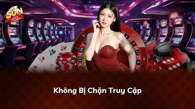 Không Bị Chặn Truy Cập